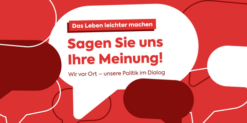 Wir vor Ort – unsere Politik im Dialog