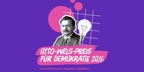 Porträt von Otto Wels mit modernen Grafiken, wie runden Kreisen und einer Glühbirne mit dem dem Titel „Otto-Wels-Preis für Demokratie 2026“
