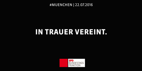 "In Trauer vereint" nach dem Attentat in München am 22.07.2016