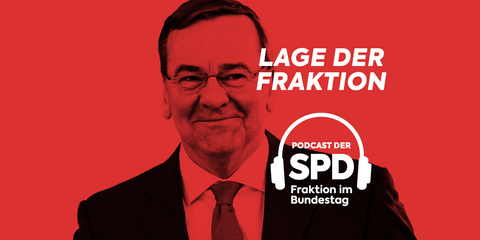 Lage der Fraktion - Podcast der SPD-Fraktion im Bundestag - Folge 39: Wie ist es so als Verteidigungsminister, Boris? (Foto: picture alliance/dpa | Michael Kappeler)