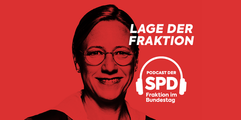 Lage der Fraktion - Podcast der SPD-Fraktion im Bundestag - Folge 16: Brauchen wir eine Impfpflicht?