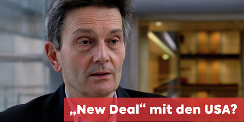 „New Deal“ mit den USA?