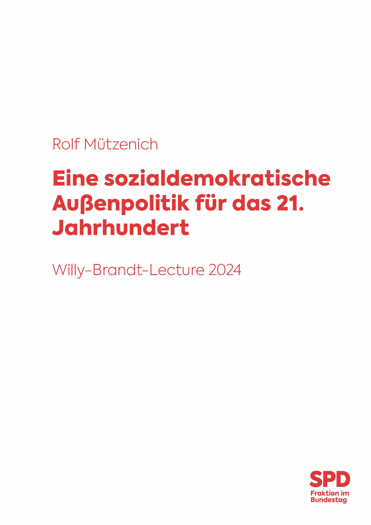 Broschüre: Willy-Brandt-Lecture 2024: Eine sozialdemokratische Außenpolitik für das 21. Jahrhundert